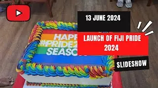 13 June 2024 - Launch of Fiji Pride 2024: &ldquo;My Fiji Pride: Unity in Diversity&rdquo; [Slideshow]