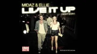Midaz & Ellie - Live It Up (Night&Day)