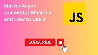Async JavaScript Made Easy: Learn it in 18 Minutes!