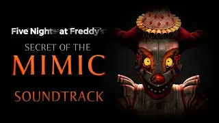 Unstrung and Unhinged - FNAF Secret of the Mimic OST