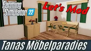 LS22: Let's Mod: Tanas M&ouml;belparadies 1: Farmhaus-K&uuml;che einrichten