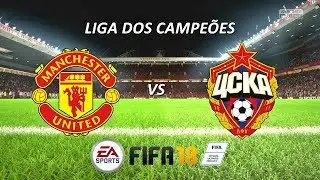 EA Sports&trade; FIFA 18 ⚽ Manchester United VS CSKA Moscou - LIGA DOS CAMPE&Otilde;ES #GamePlay #FIFA18 #XboxOne