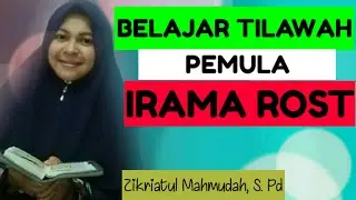 BELAJAR TILAWAH AlQURAN PEMULA IRAMA ROST