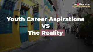 Youth Career Aspirations vs Reality