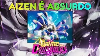 AIZEN &Eacute; ABSURDO! Testei o Novo Aizen no Anime Crusaders