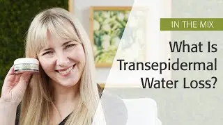 What is Transepidermal Water Loss? | Eminence Organics