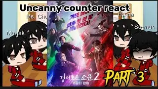 uncanny counter react part 3/last part