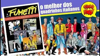 FUMETTI! OS PERSONAGENS DA BONELLI!