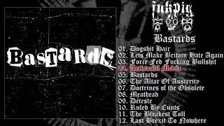 Fukpig - Bastards FULL ALBUM (2018 - Crust Punk / Black Metal / Grindcore)