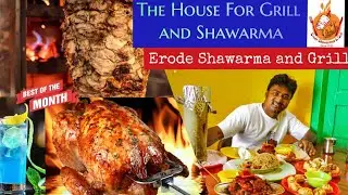 Tastiest Grilled Chicken and Shawarma Now @ Erode Shawarma and Grill🤩- Food Review