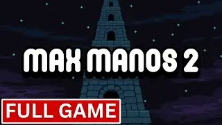 Max Manos 2 - Full Game (100%) | 4K 60FPS Walkthrough (No Commentary) | Benji