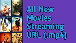 Get Movie App Content Url. Movie Source With Third Party Licence. Stream New Movies