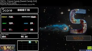 SOTW #4 5/11/22 | RhymesWithMash | YUC'e - Future Candy [Sweet Candy Girl] 95.64% 38X (osu!mania)