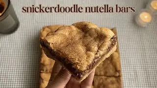 Soft Snickerdoodle Nutella Bars ♡ Bake With Me