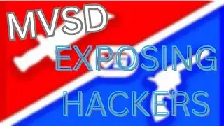 MVSD Exposing Hackers PT.2