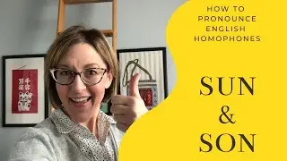 Learn how to pronounce SON & SUN - American English Homophone Pronunciation Lesson #learnenglish