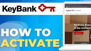 Как активировать дебетовую карту Keybank