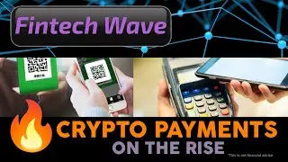 🔥 Fintech Wave  - Crypto Payments on the Rise #XRP #shib #nowpayments #VISA