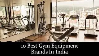 10 Best Gym Equipment Brands In India | जिम का सामान - लिस्ट, नाम, - पूरी जानकारी