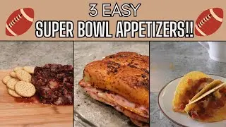 My Top 3 Super Easy Appetizers for the Super Bowl