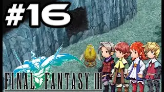 Final Fantasy 3 100% Walkthrough Part 16 Best Grinding Spot, Sunken Cave