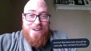 Animal Liberation vs. Environmentalism Part 2