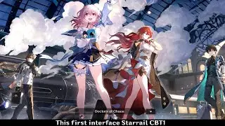 This is the first interface on Honkai Star Rail CBT 1