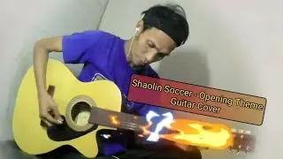 Guitar Cover Shaolin Soccer - Opening Theme