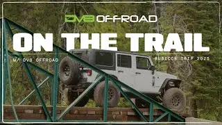 Our Jeep JK Takes on the Notorious Rubicon Trail | On the Trail with DV8