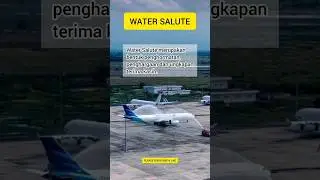 Water Salute ! Pesawat Garuda Indonesia di Bandara Kertajati #shorts #pesawat #garuda #kertajati