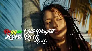 Island Chill & Dub Reggae Mix 2026 ♫ Relaxing Grooves & Positive Vibes