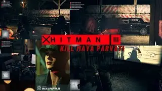 HITMAN III: HOW TO KILL MAYA PARVATI? #MISSION PART- 2 SUSPICIOUS HAUNTED SEARCHING LOCATE EXIT