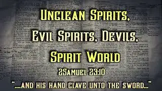 Unlean Spirits, Spirit World (Bible Institute #5)