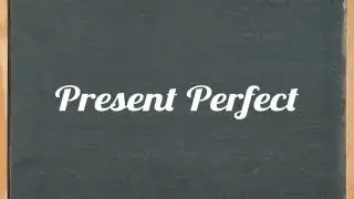 Present Perfect Tense - English grammar tutorial video lesson