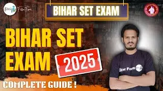SET Exam Update- Bihar SET 2025 Syllabus & Pattern Change |  Bihar SET 2025 |  Bihar SET Update 2025