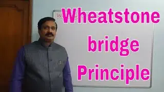 wheatstone bridge - Principle and  explanation