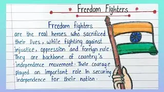 Essay on Freedom fighter in English| Essay on freedom fighter|Compo on freedom fighter|freedom|