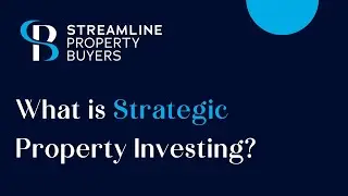 What is strategic property investing? - Streamline Property Buyers Brisbane
