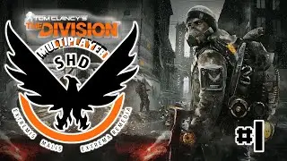Tom Clancy&rsquo;s The Division&trade; - #Прохождение 1 вместе с KILLON`ом