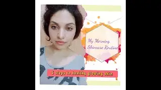 MY MORNING SKINCARE ROUTINE (HIGHLY REQUESTED)!