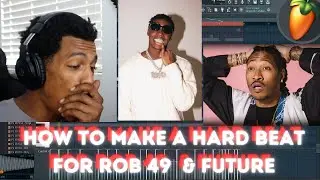 How To Make A HARD Beat for Rob49 & Future (Fl Studio Cookup)