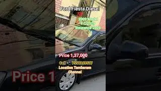 Ford Fiesta Diesel 2009 Model FC 2029 Insurance 2026 Price 1,37000 location Tambaram cell 7550269507