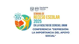 Semana de Receso Escolar 2025 - “Depresión: la importancia del apoyo social