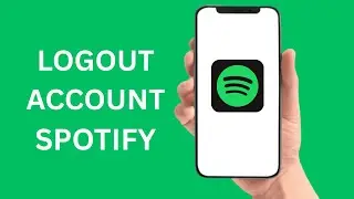 How To Logout On Spotify - iPhone & Android (Full Guide)