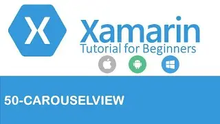 Xamarin Forms #50: CarouselView
