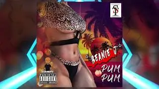 Beanie J  -  Pum Pum (Official Audio)