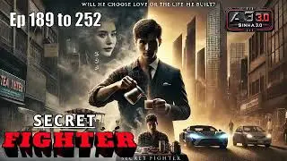 Secret fighter episode 189 to 252 l pocket FM new story l FM story 0.7 l New story l