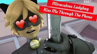 Miraculous Ladybug 😸🐞 Kiss Me Through the Phone AMV