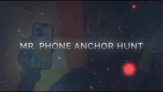 Get Ready Folks! #MrPhoneAnchorHunt is Coming Soon! 😎