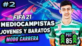 🚨Fifa 21| Los MEJORES Mediocampistas BARATOS✅ | Modo Carrera | #2